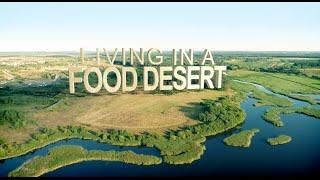 Living In a Food Desert Documentary