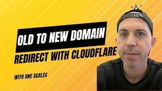 Redirect Old To New Domain Tutorial with Cloudflare