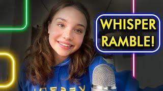 ASMR l Whisper Ramble with Trigger Assortment! (life update!!) ️