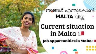 Why we leave Malta| Our experience |Current situation in Malta | Job opportunities