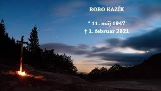 Robo Kazík  -  Pán Boh všetko vidí  (Nedokončená pieseň)