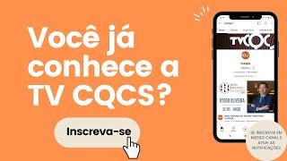 VOCÊ JÁ CONHECE A TV CQCS?