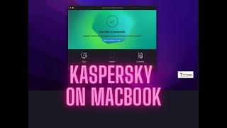 Kaspersky installation on Mac OS - engineered by Techfount