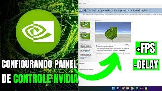 COMO CONFIGURAR PAINEL DE CONTRO NVIDIA EM 2024 (+FPS EM JOGOS) 