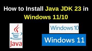 Install and configure java jdk 23 on Windows 10/11 | Install java jdk 23 on Windows | 2024 updated