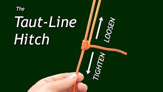 The Taut-Line Hitch: An Amazing Adjustable-Tension Knot