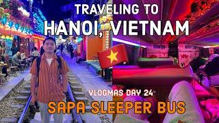 TRAVELING TO HANOI VIETNAM + SAPA Sleeper Bus