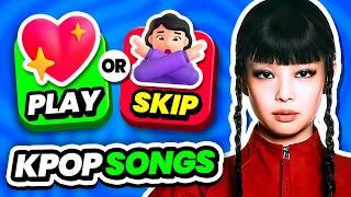 Play or Skip: Popular K-Pop Songs!  Time to decide! | KPOP GAME 2025
