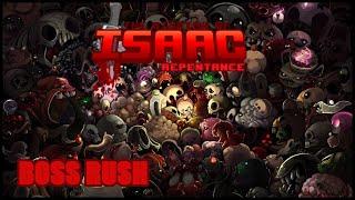 The Binding of Isaac: Repentance [BOSS RUSH] + Some Instant Kill Gameplay.