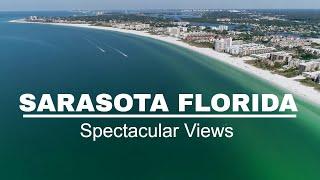 Sarasota Florida | Spectacular Views