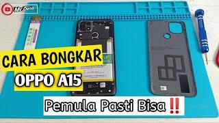 Disassembly: OPPO A15 || cara bongkar oppo A15