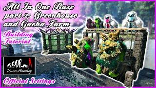 Part 2 All in One Base: Greenhouse & Gacha Farm