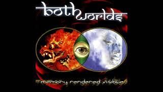 Both Worlds - Memory Rendered Visible (Full Album)