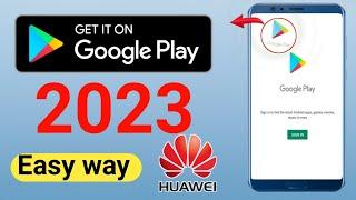 Huawei New:Google play install just a Minute | How to install Google play store on All Huawei 2022