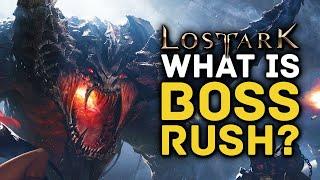 LOST ARK | What is Boss Rush? Endgame Guide & How to Unlock