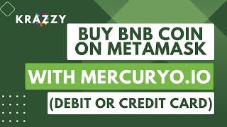 Buy BNB Coin on MetaMask With Mercuryo.io (Debit Or Credit Card)