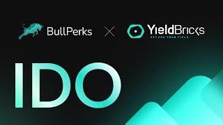 YieldBricks #IDO launch on  #BullPerks!