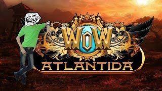 Обзор сервера Atlantida WOW 1.12.1 [vanilla] / ПОЛНЫЙ РАЗНОС