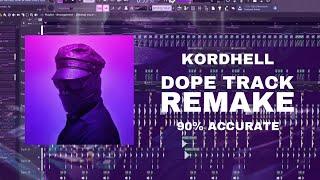 [FLP] KORDHELL - DOPE TRACK (FL Studio 21 Remake) | 90% Accurate