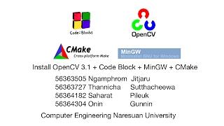 Install OpenCV 3.1 + Code Block + MinGW + CMake