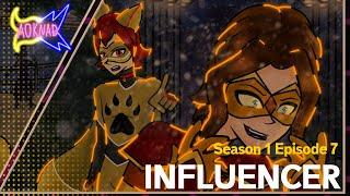 Influencer | Season 1 Episode 7. Adventures of Kitty Noire and Dogboy