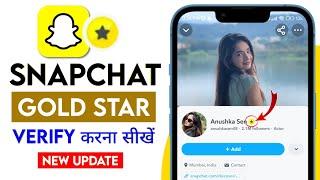 New UPDATE: SnapChat Gold Star Verification | How to get Verified on SnapChat | Verification badge