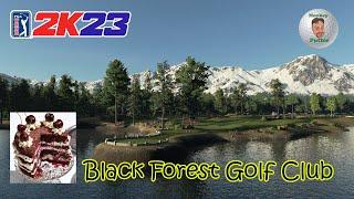 PGA Tour 2K23 - Black Forest Golf Club - Course Review & Playthrough