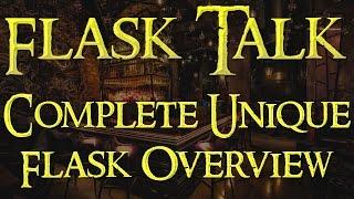 Path of Exile  Flask Talk "Complete Unique Flask Overview"