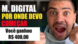 O QUE EU FARIA PARA COMEÇAR DO ZERO E GANHAR DINHEIRO AQUI NA INTERNET  - MARKETING DIGITAL