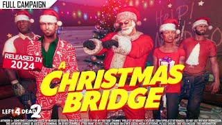 Left 4 Dead 2: A Christmas Bridge | Rating ⭐⭐⭐⭐ 4K 60fps