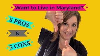 Living in Maryland Pros and Cons