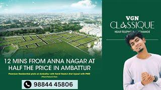 VGN Classique:  Premium Plots For Sale in Ambattur,Chennai |9884445806| Why VGNClassique is the best