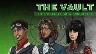 The Vault - A Fallout RPG One-Shot