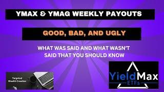 YIELDMAX NEW YMAX YMAG WEEKLY PAYOUTS THE GOOD, BAD, AND UGLY