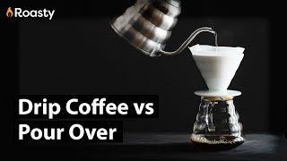 Drip Coffee vs. Pour Over: Differences In Brewing Styles And Flavors