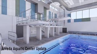 Arvada Aquatic Center Update