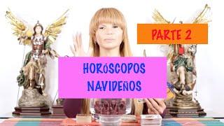 Horóscopos NAVIDEÑOS Parte 2 ¿Qué esperar esta Navidad?  - Mhoni Vidente