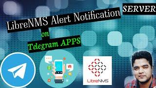 Remote LibreNMS Alert Notifications on Telegram App | Step-by-Step Setup Guide