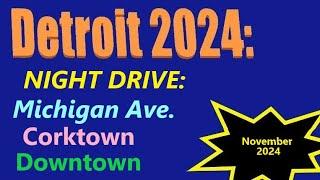 Detroit By Night: Michigan Avenue to Downtown On A Saturday Evening In November.