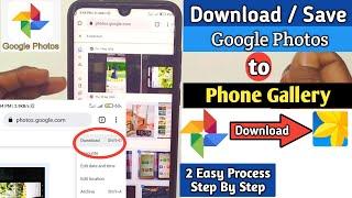 How to Download Google Photos to Phone Gallery in 2024