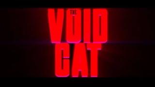 Void Cat (Behind the Scenes)