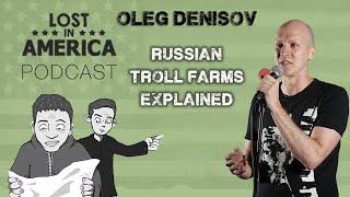Russian Troll Farms Explained I Russian Comedian Oleg Denisov