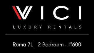 Roma 7L | 2 Bedroom - #600