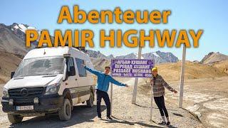 PAMIR HIGHWAY im Offroad Camper: Durch TADSCHIKISTAN auf der höchsten Straße (4.655m) ! EP17