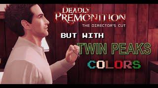 Deadly Premonition but with Twin Peaks Photography