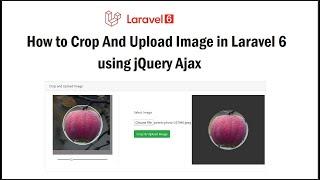 How to Crop And Upload Image in Laravel 6 using jQuery Ajax