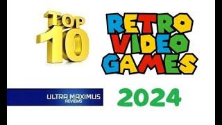  Top 10 Retro Video Games 2024