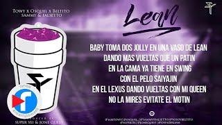 LEAN - Superiority x Towy x Osquel x Beltito x Sammy x Falsetto