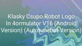 Klasky Csupo Robot Logo In 4ormulator V16 (Android Version) (Autotunebot Version)