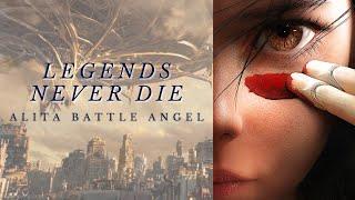 Alita Battle Angel | Movie Edit // Music Video | Legends Never Die